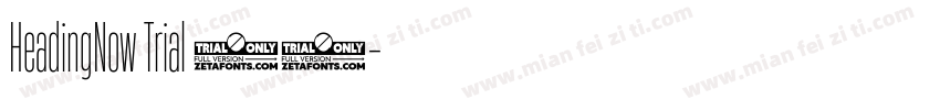 HeadingNow Trial 57字体转换